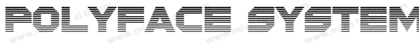 Polyface System Sharp字体转换